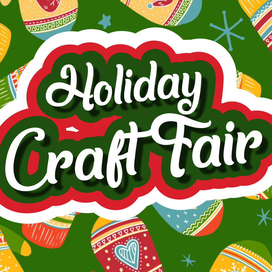 Holiday Craft Fairs