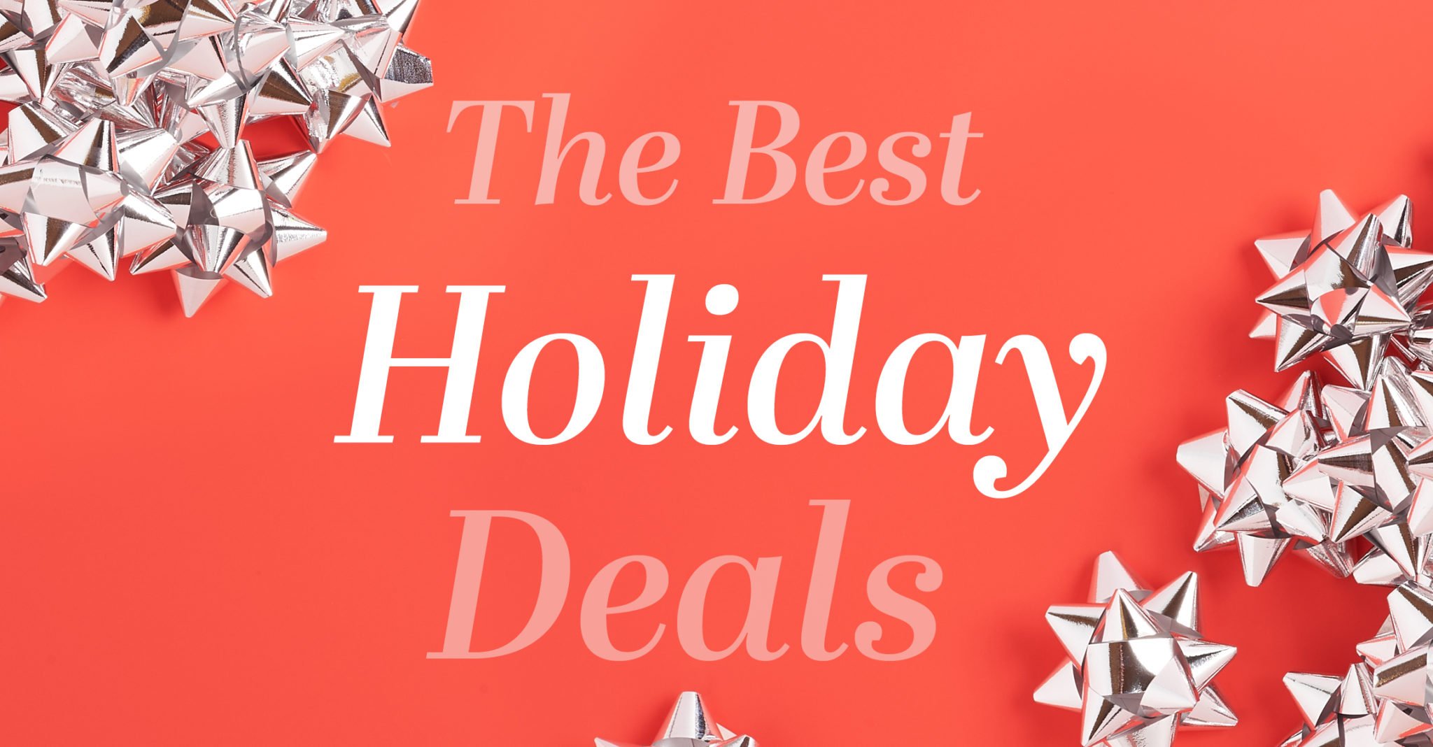 Best Christmas holiday deals